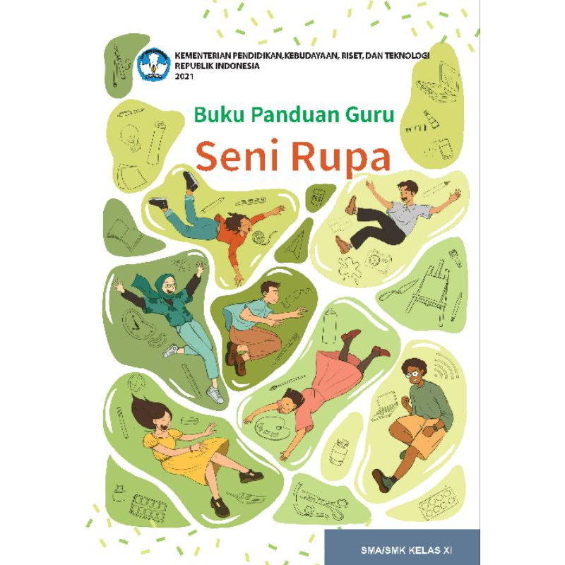 

BUKU PANDUAN GURU SENI RUPA SMA/SMK KELAS XI