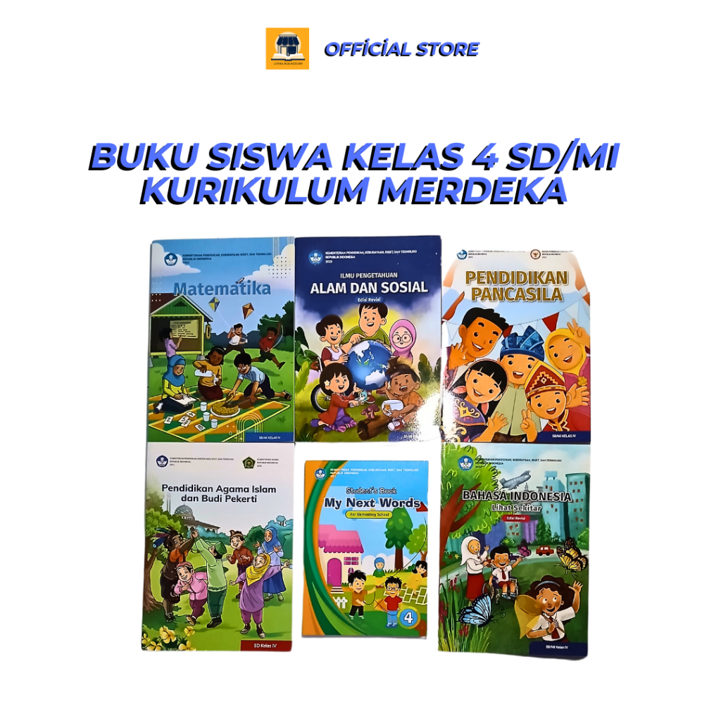 

SD/MI KELAS 4 MATEMATIKA/PENDIDIKAN AGAMA ISLAM DAN BUDI PEKERTI (PAI)/MY NEXT WORD/PENDIDIKAN PANCASILA/BAHASA INDONESIA (EDISI REVISI)/ILMU PENGETAHUAN ALAM DAN SOSIAL EDISI REVISI (IPAS)| KURIKULUM MERDEKA | BUKU KEMENDIKBUD