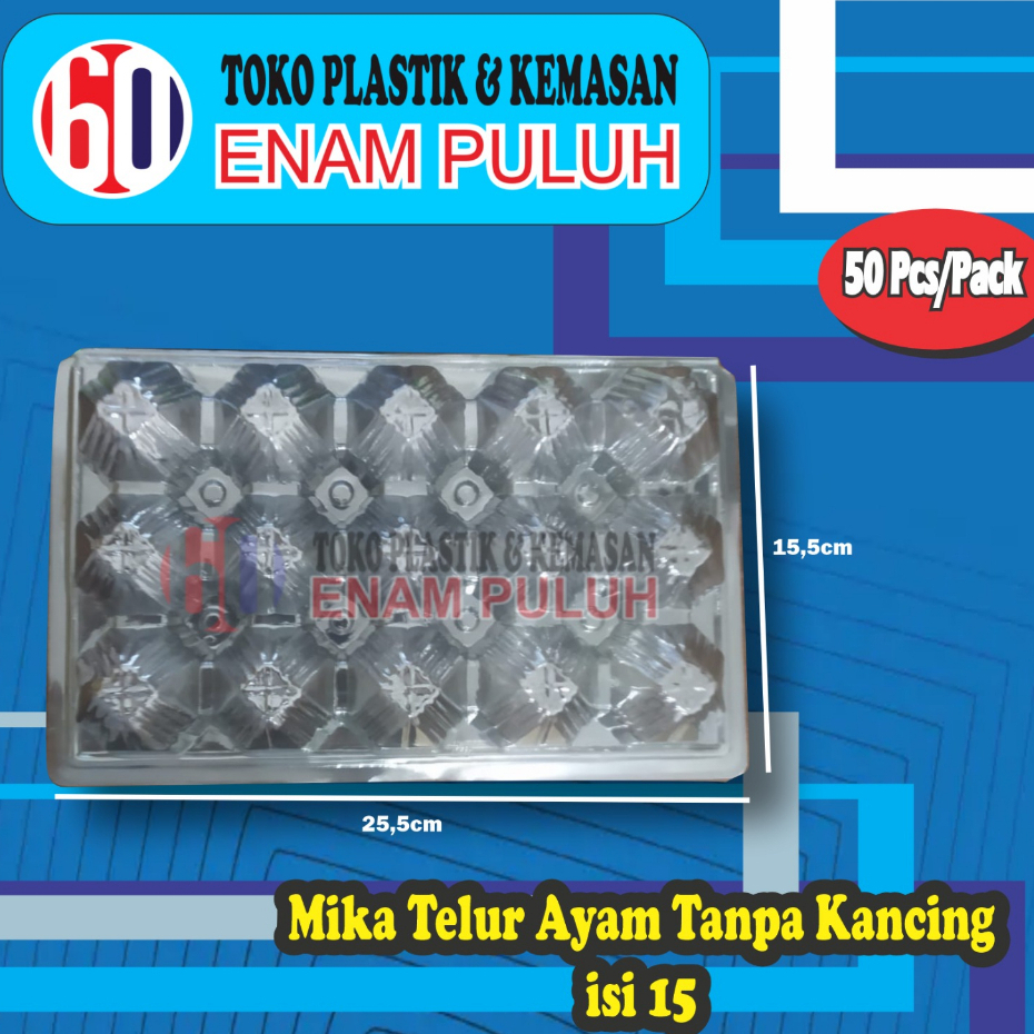 Mika Telur Telor Egg Tray Plastik Rak Wadah telur telor TANPA kancing isi 15 telur ayam Negeri