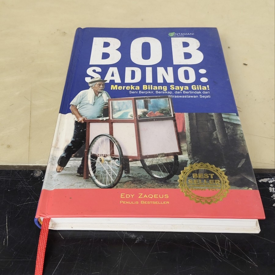 Buku Bob Sadino Mereka Bilang Saya Gila
