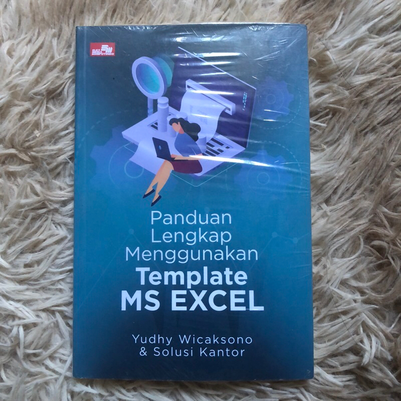 Panduan lengkap menggunakan template ms excel