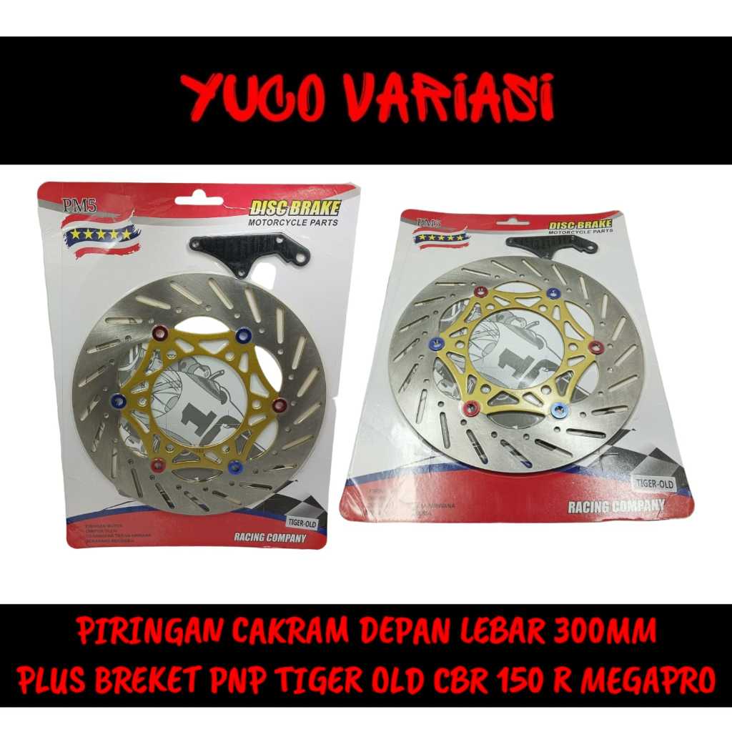 PIRINGAN DISC CAKRAM DEPAN LEBAR 300MM PLUS BREKET PNP TIGER OLD CBR 150 R MEGAPRO