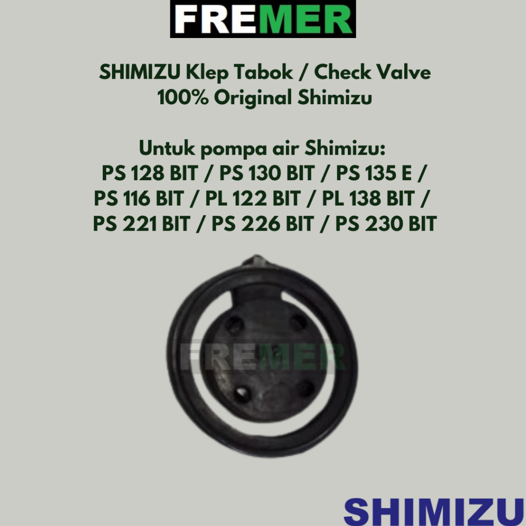 SHIMIZU Klep Tabok / Check Valve Pompa Air PS 128 BIT / PS 130 BIT / PS 135 E / PS 116 BIT / PL 122 