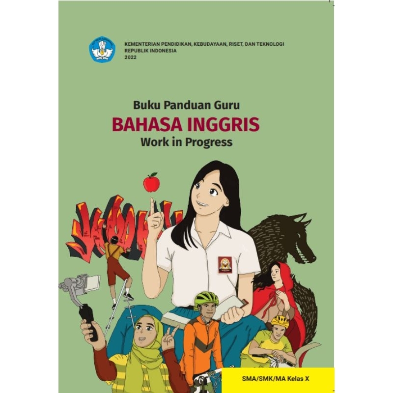 

BUKU PANDUAN GURU BAHASA INGGRIS (Work in Progress) SMA/SMK/MA KELAS X