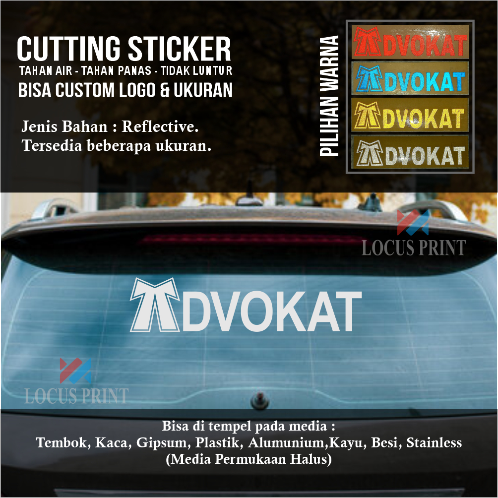 Cutting Sticker Stiker Advokat Advocate Lawyer Pengacara Hukum Bahan Asahi Reflective