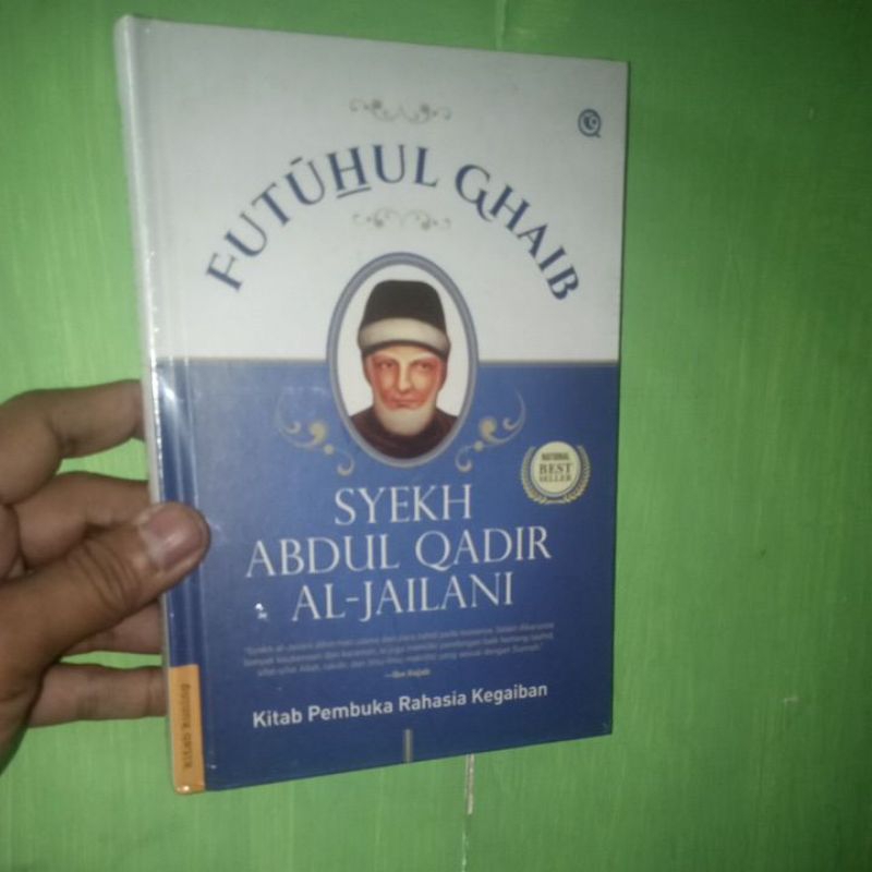 Futuhul Ghaib Syekh Abdul Qodir Al Jailani