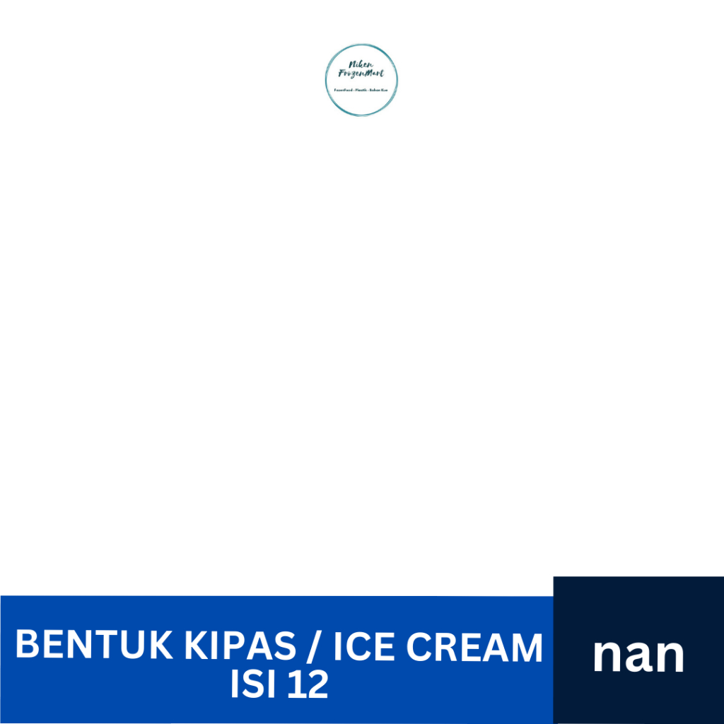 

Bentuk Kipas/Ice Cream Isi 12