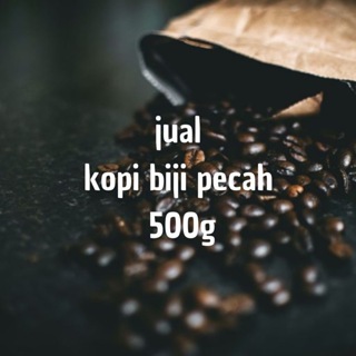 

jual kopi biji pecah original robusta dampit 500g