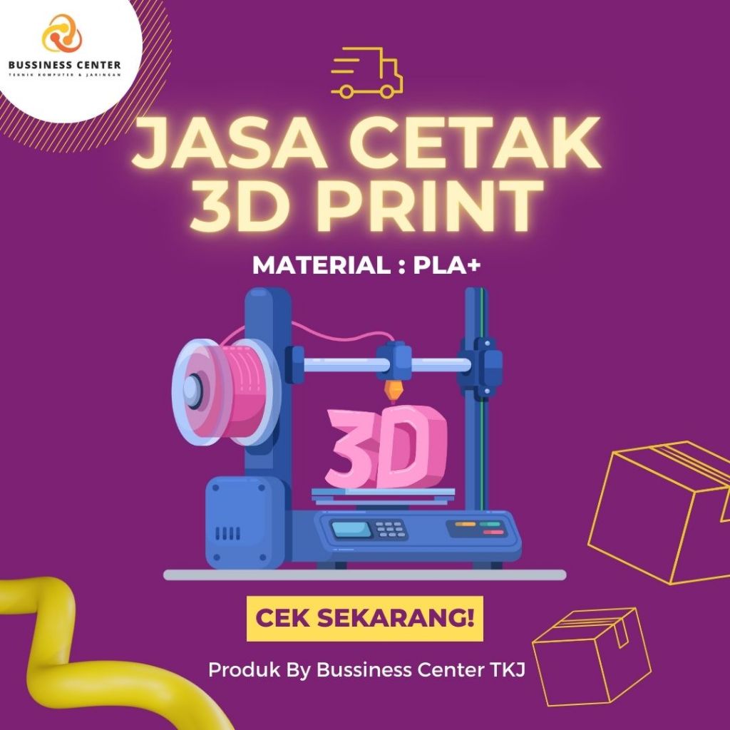 Jasa 3D Printer - PLA+