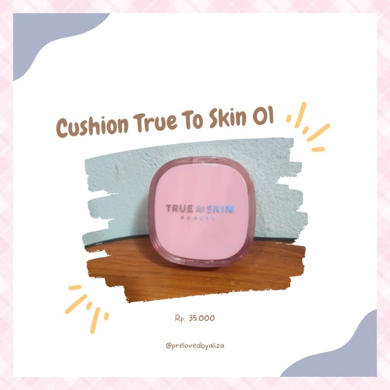 (PRELOVED) Cushion True To Skin Shade Cheesecake