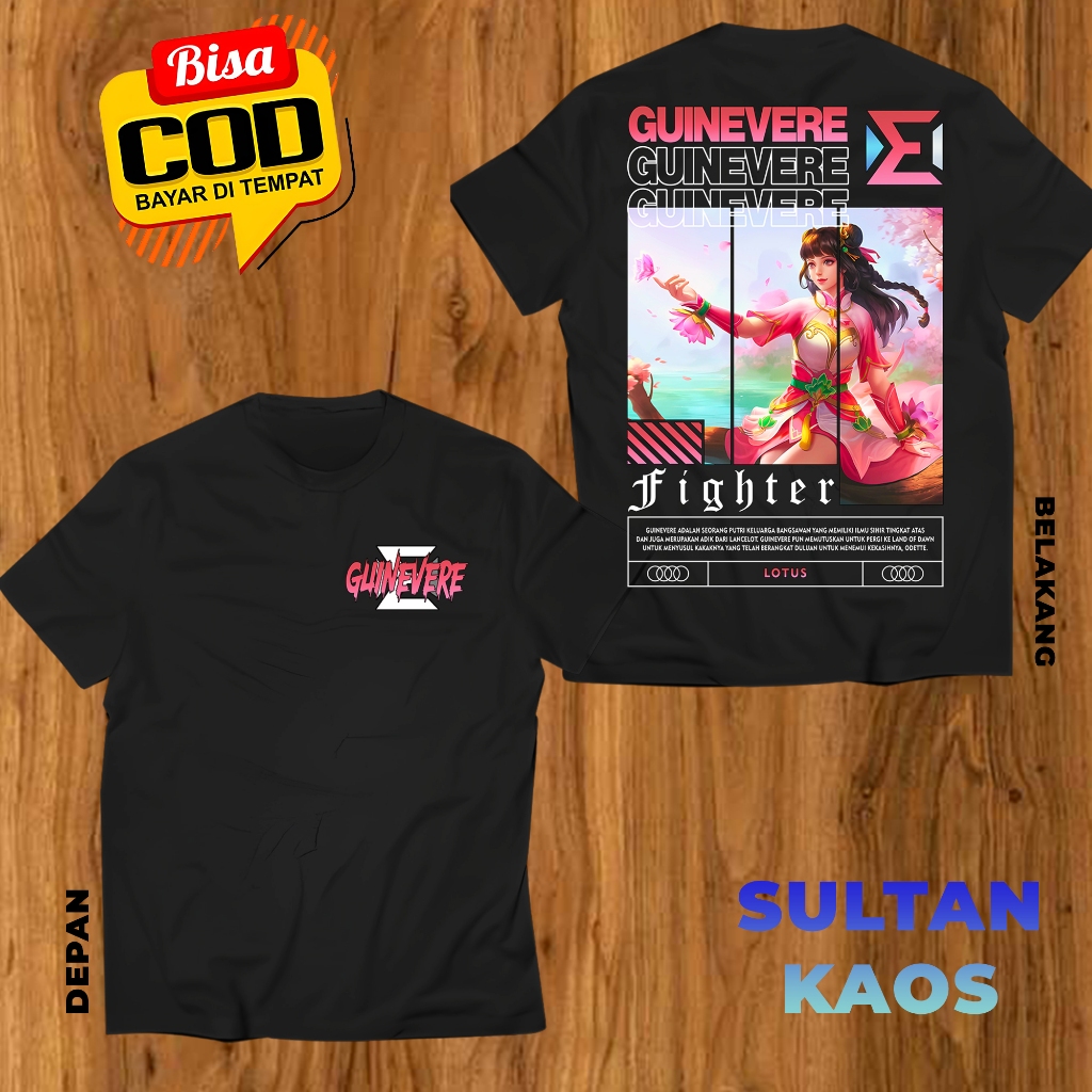 KAOS DEWASA GAME MOBA GUINEVERE LOTUS BAJU ML GUINEVERE FIGHTERS TSHIRT MLBB BISA REQUEST SKIN BAJU 