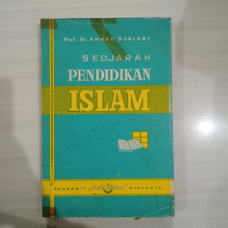 Sedjarah Pendidikan Islam - Prof.Dr.Ahmad Sjalabi