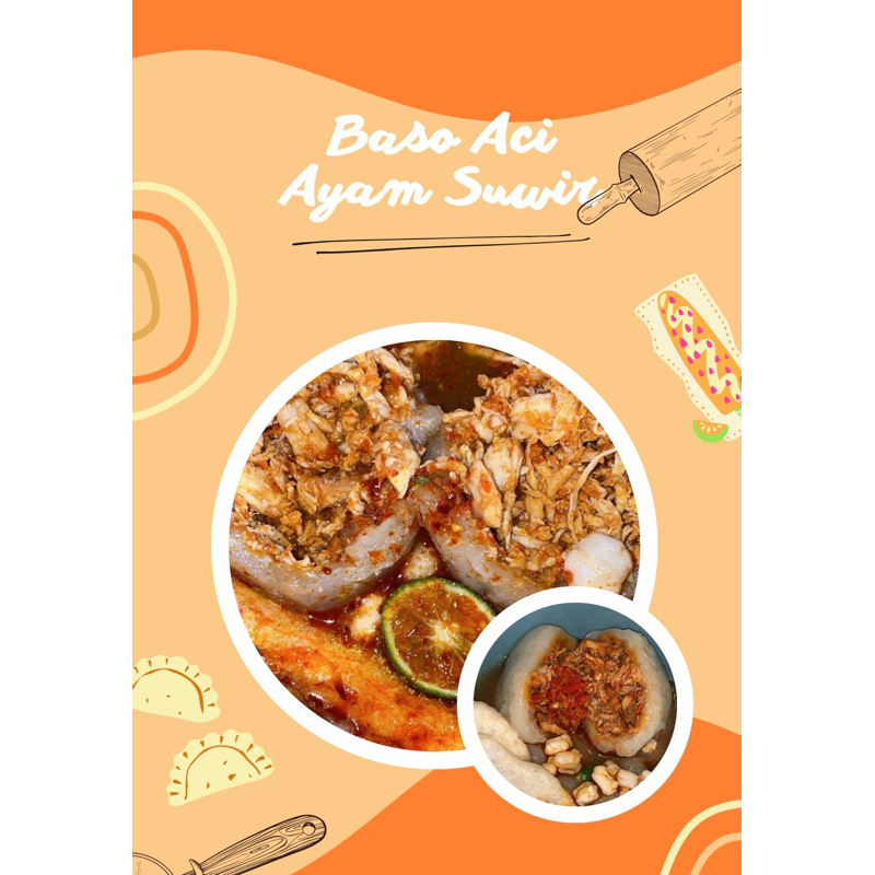 

Baso Aci Ayam suwir