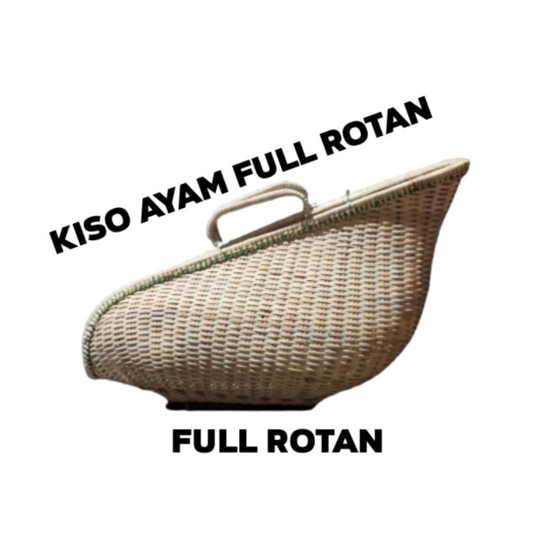 Kiso Ayam Bangkok Full Rotan Tas Ayam Laga Tas Ayam Bangkok Kiso Ayam Laga Bahan Full Rotan