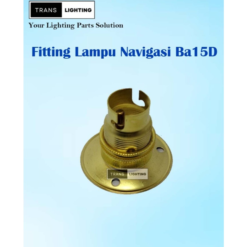 Fitting Lampu Navigasi BA15d