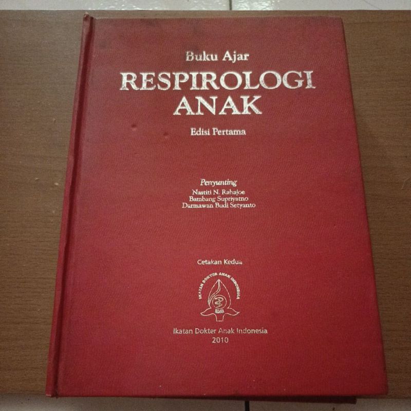 Buku Ajar Respirologi Anak Edisi Pertama