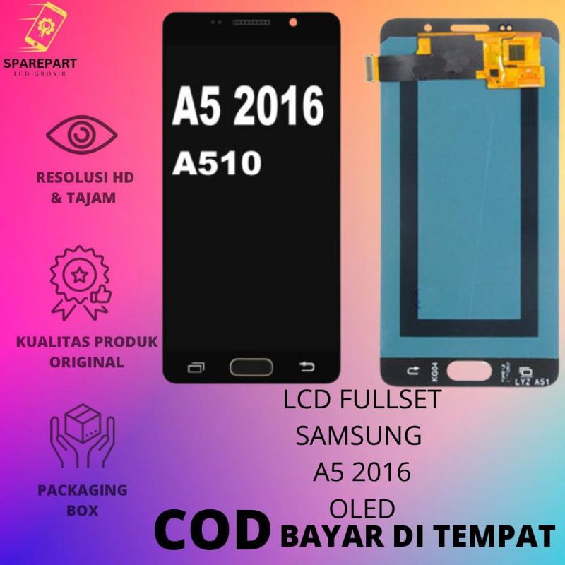 LCD OLED FULLSET SAMSUNG A5 2016 / A510 ORIGINAL TOUCHSCREEN LCD
