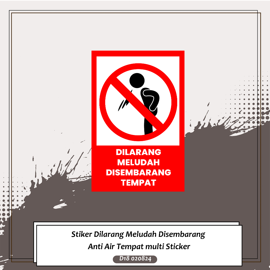 

Stiker Dilarang Meludah Disembarang Anti Air Tempat multi Sticker