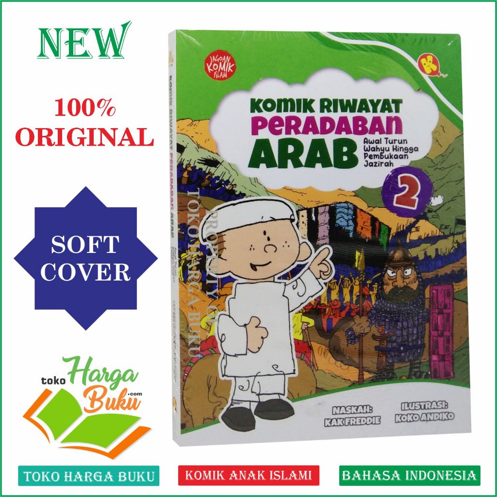 Foto Komik Riwayat Peradaban Arab 2 Awal Turun Wahyu Hingga Pembukaan Jazirah Penerbit Al-Kautsar Kids