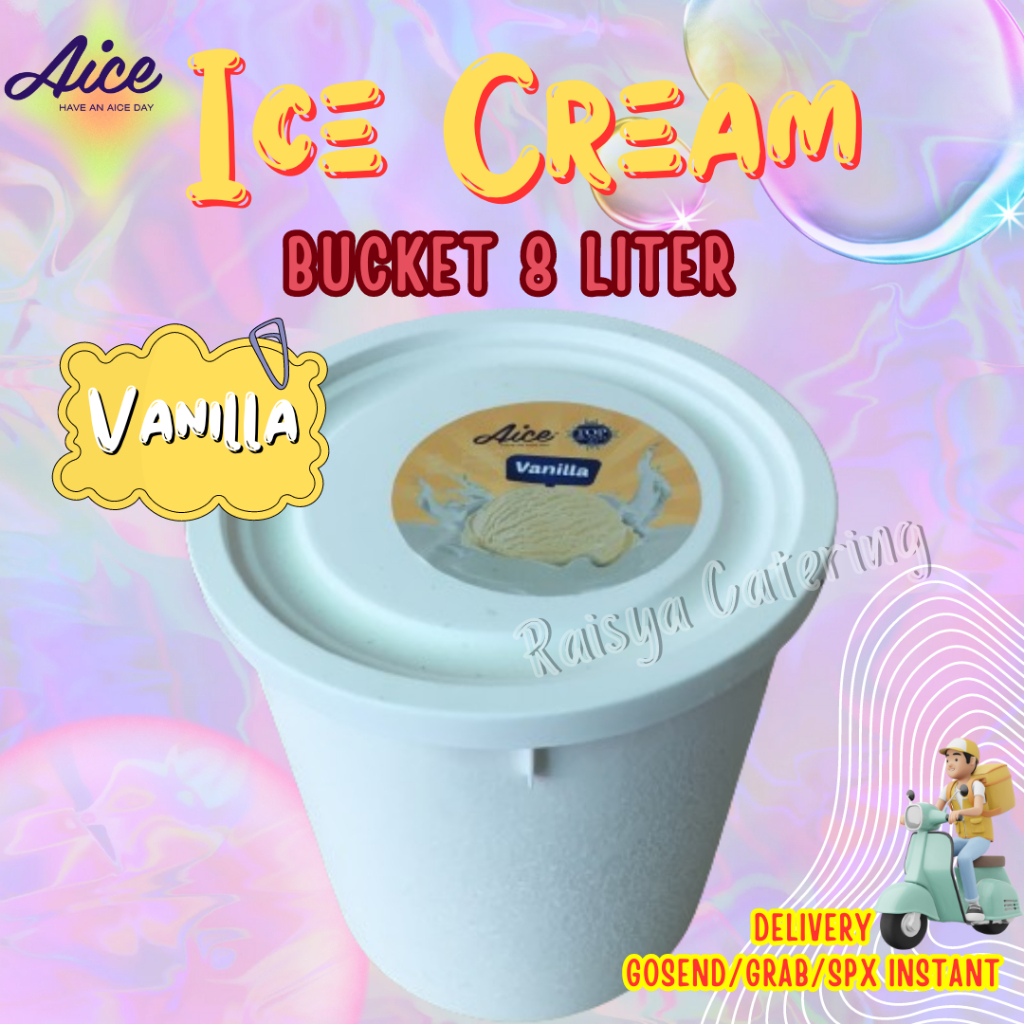 AICE Vanilla Bucket Ice Cream Es Krim Ember 8Liter / Eskrim Rasa Vanilla 8L