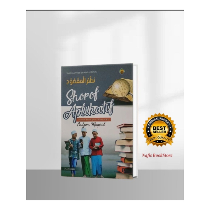 Terjemah Kitab Nadhom Maqsud/Shorof Aplikatif/Terjemah Nadhom Maqsud