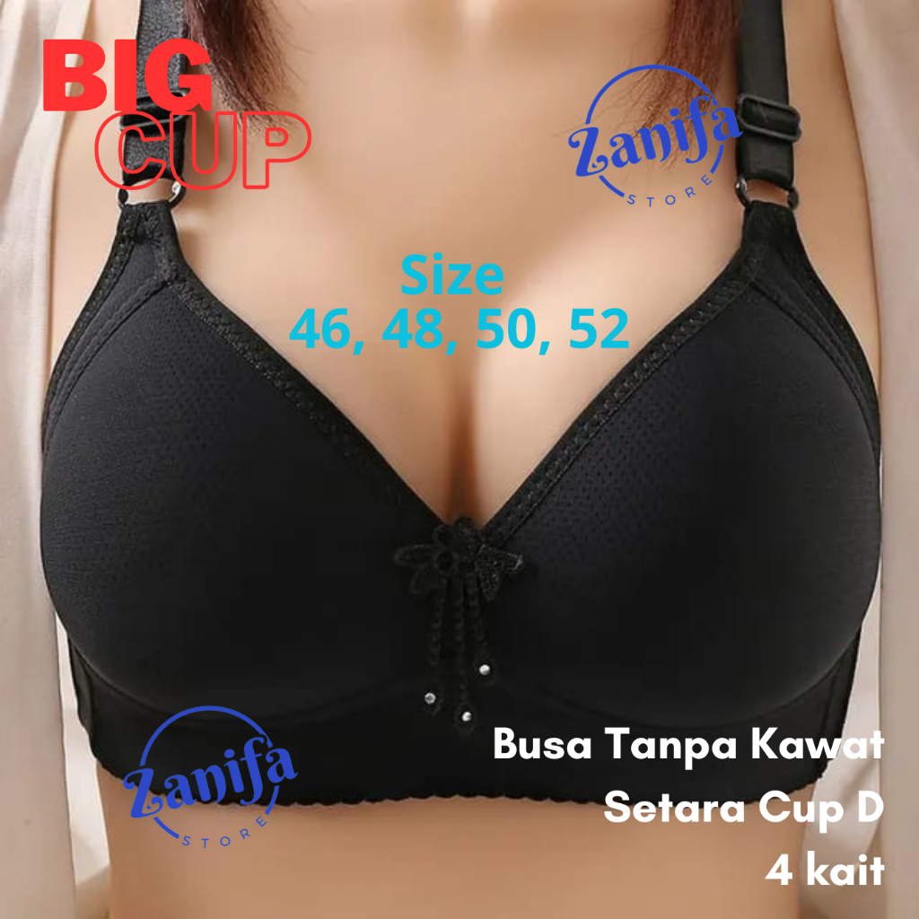 Bra BH Busa Tanpa Kawat Big Cup Jumbo Cup D Size 46-52