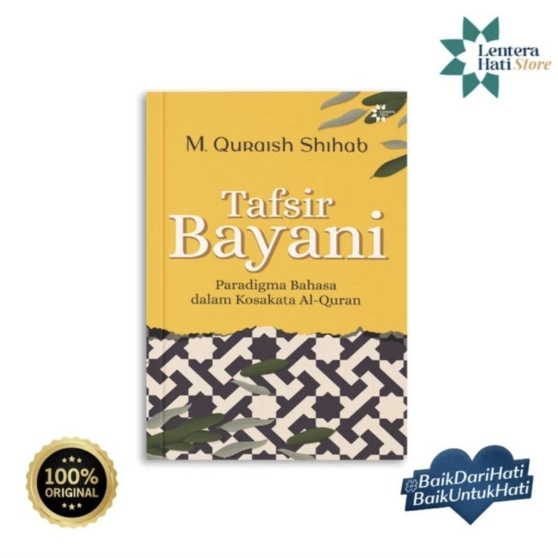 Tafsir Bayani Paradigma Kosa Kata dalam AlQuran Quraish Shihab