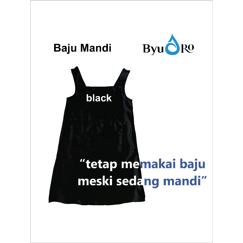 BYURO BAJU MANDI BLACK / pakaian basahan mandi / pakaian mandi wanita / perlengkapan mandi / perleng