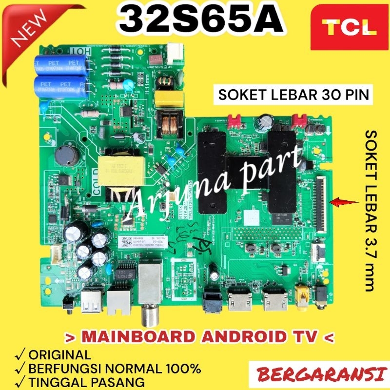 Mainboard TV TCL L32S65A / MB TV TCL Android L32S65A / MB TCL 32S65A / L32S65A