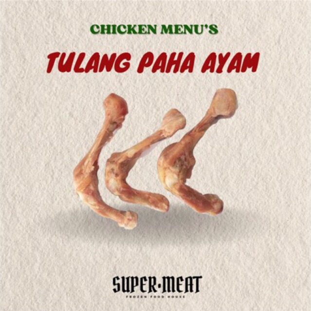 

Balungan Ayam Paha / Balungan Paha Ayam / Tulang Paha Ayam / Tulang Ayam Paha Bawah / Tulang Paha L Ayam / Tulang Kaldu