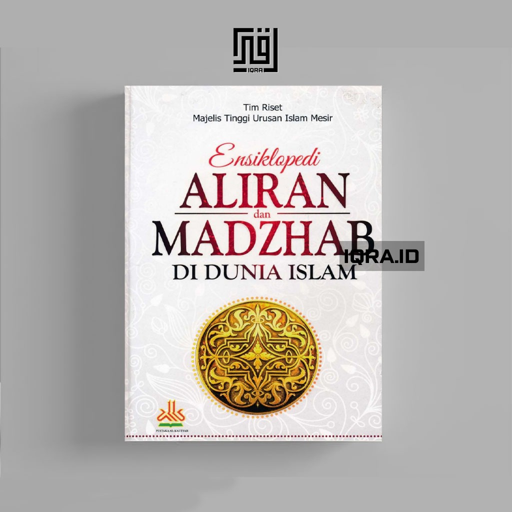 

[0161] Ensiklopedi Aliran dan Madzhab DI Dunia Islam - Majelis Tinggi Urusan Islam Mesir