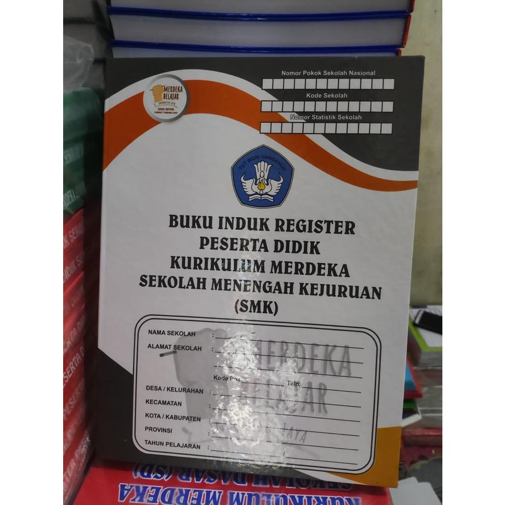 

BUKU INDUK REGISTER SMK KURIKULUM MERDEKA PLUS MODUL