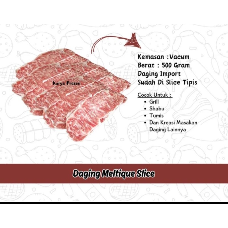 

Daging Meltique Slice