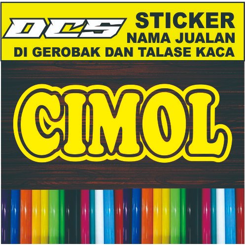 

CUTTING STICKER TULISAN CIMOL STICKER TEMPELAN UNTUK NAMA JUALANMU