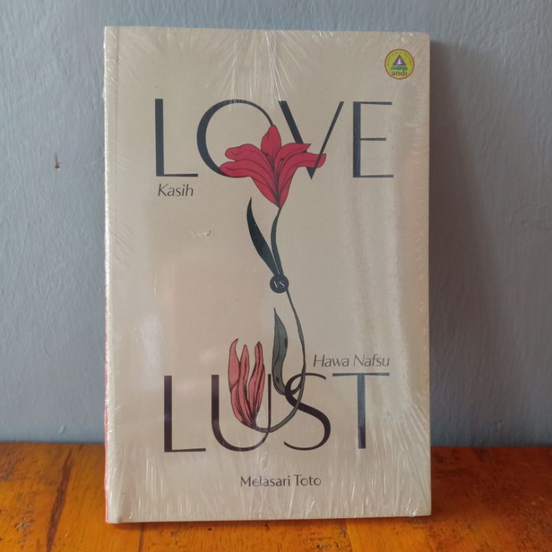 Novel Love vs Lust - Cinta vs Hawa Nafsu