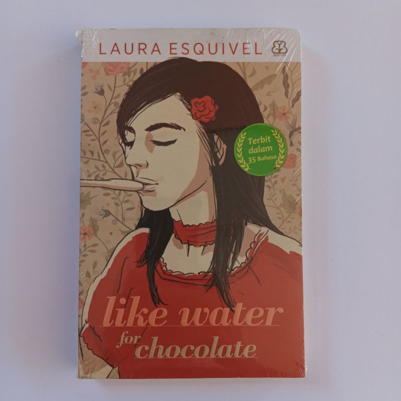 Like Water for Chocolate
Novel oleh Laura Esquivel

