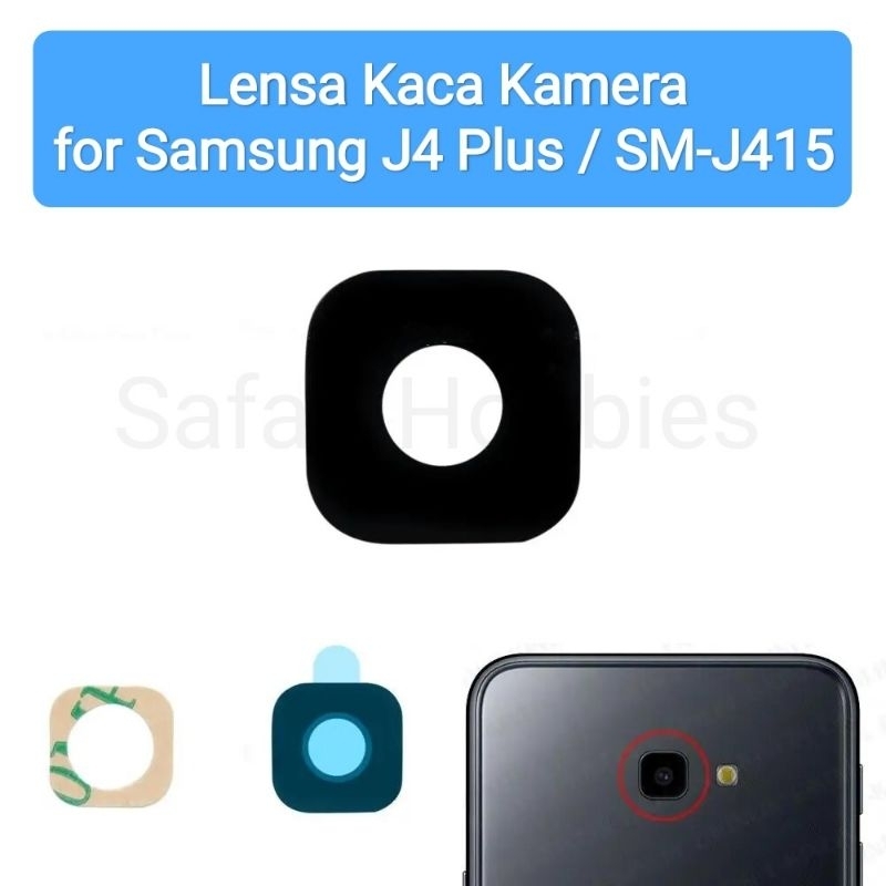 Lensa Kaca Kamera Samsung J4 Plus / J4+ / SM-J415