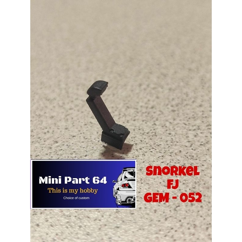 mini Part 64 Snorkel FJ GEM-052
