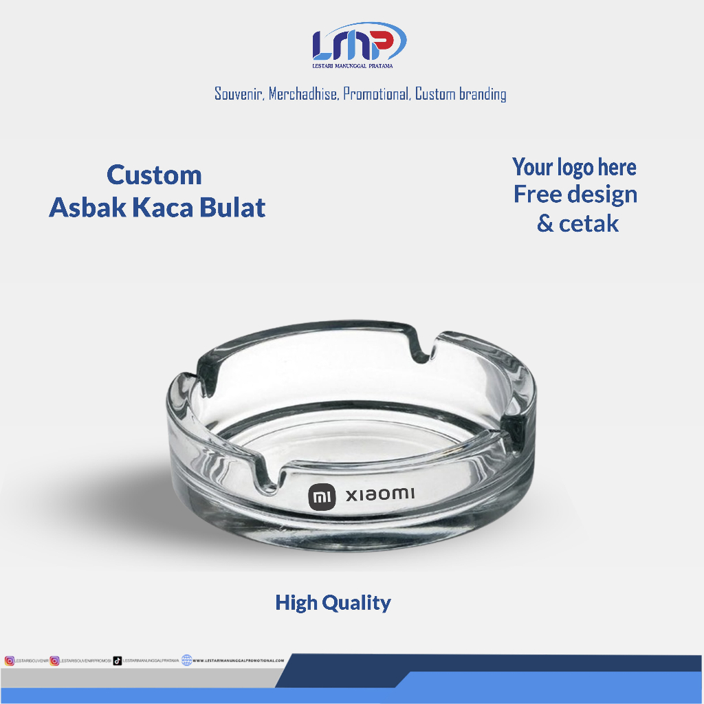 LMP LESTARI SOUVENIR - Merchandise Souvenir Custom Asbak Kaca Bulat Code#1018 | Souvenir Asbak Kaca 