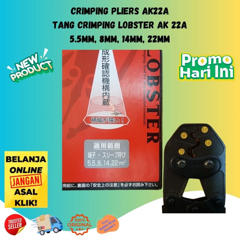 

Tang Crimping Pliers AK22A LOBSTER AK 22A 5.5, 8, 14,22mm ORIGINAL Murah Kuat