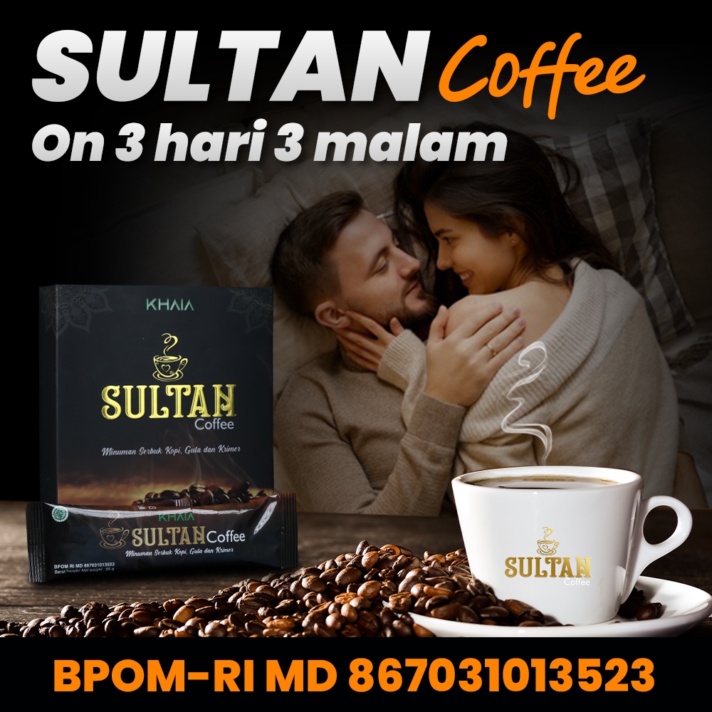

Kopi Sultan Khaia | Minuman Kopi Stamania Pria Dewasa | Kopi Kuat Ereksi Bikin Puas Istri
