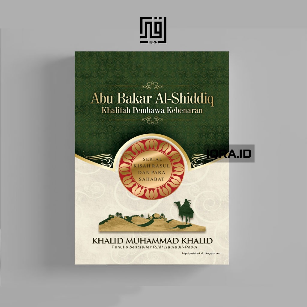 

[0429] Abu Bakar Al-Shiddiq (Khalifah Pembawa Kebenaran) - Khalid Muhammad Khalid