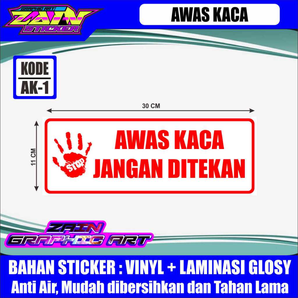 

STIKER AWAS KACA + LAMINASI GLOSSY