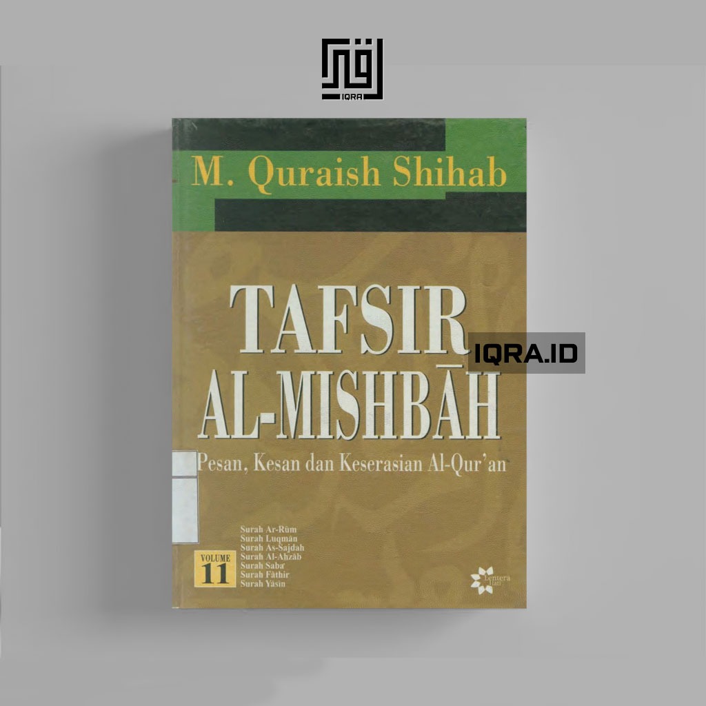 

[0513] Tafsir Al-Mishbah (Pesan, Kesan dan Keserasian Al-Qur'an Vol. 11 - M. Quraish Shihab