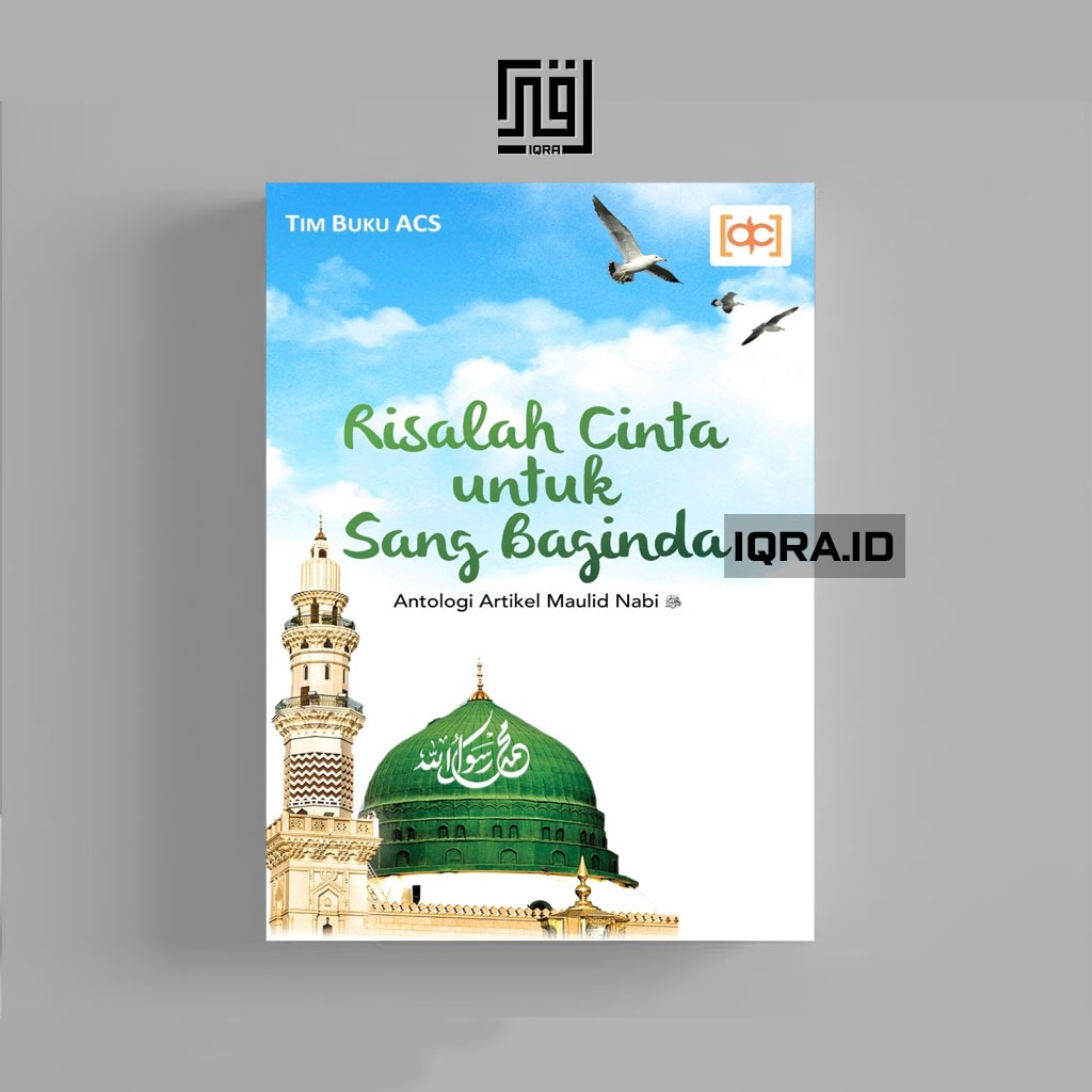 

[0636] Risalah Cinta Untuk Sang Baginda (antologi Artikel Maulid Nabi SAW