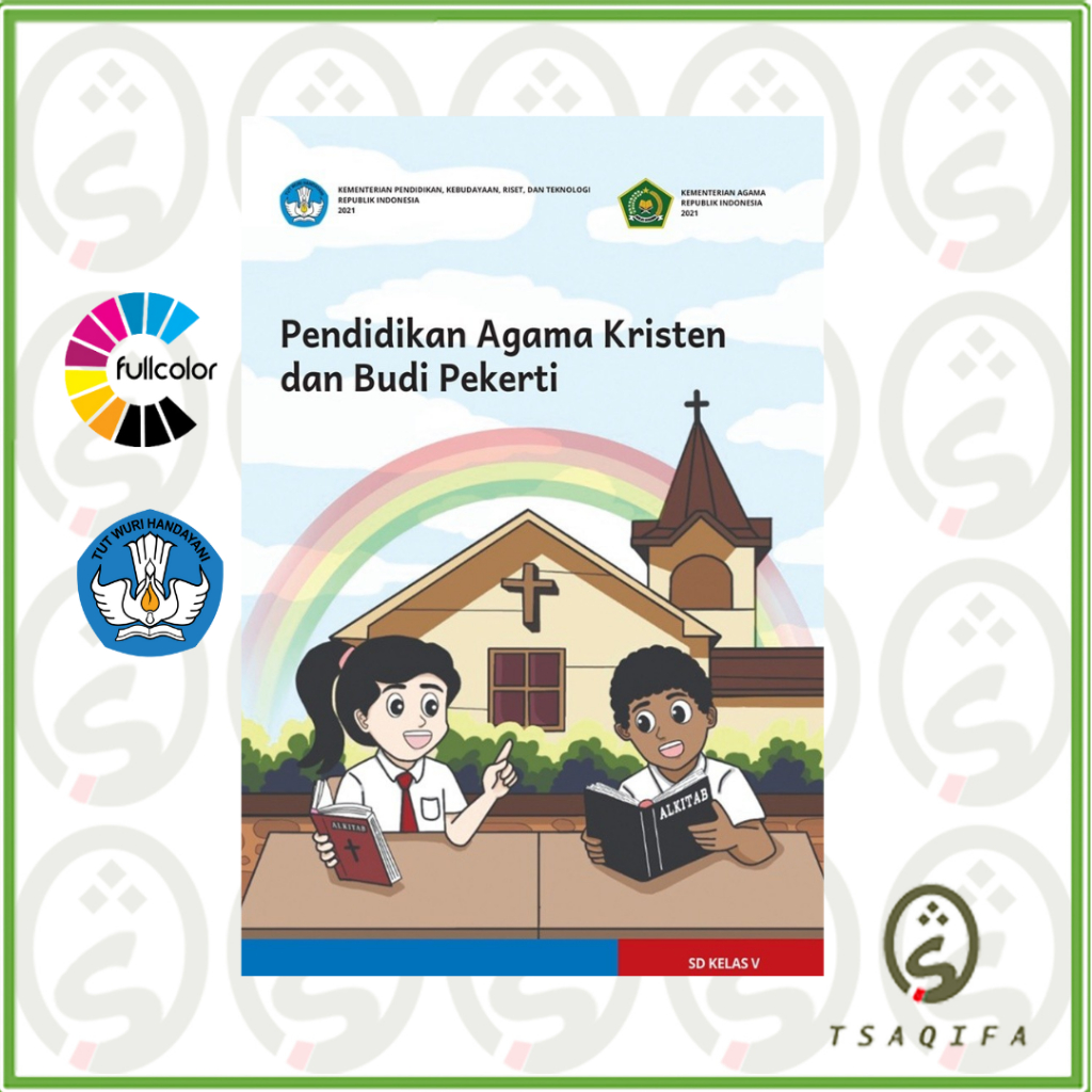 Buku Siswa AGAMA KRISTEN Kelas 5 SD Kurikulum Merdeka Pendidikan Agama Kristen Kelas 5 SD Kurmer