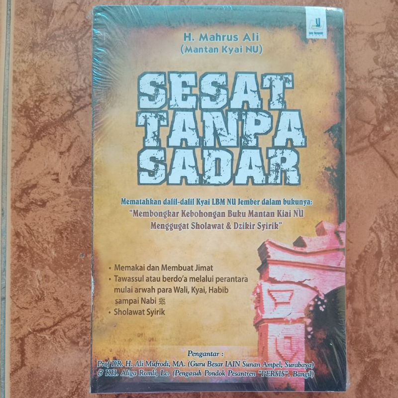 Sesat Tanpa Sadar - Mahrus Ali