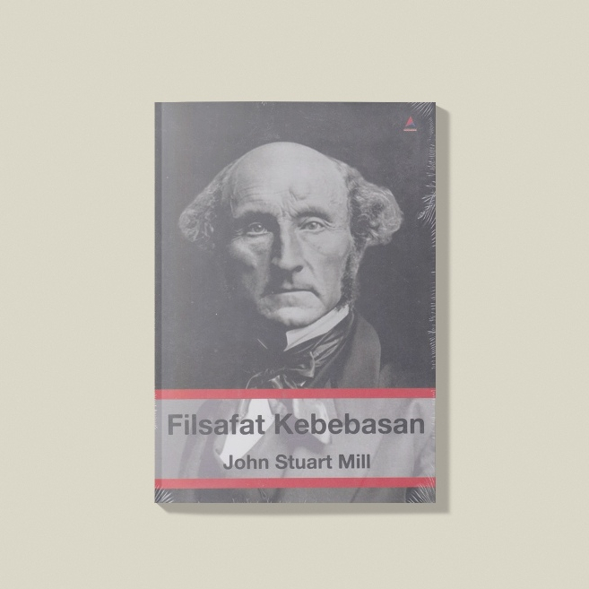 Filsafat Kebebasan Buku John Stuart Mill
