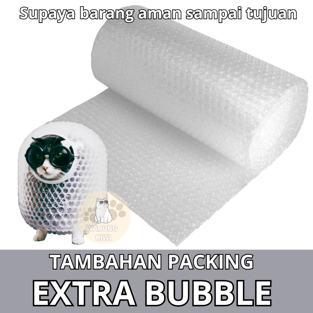 

EXTRA BUBBLE Packing Tambahan Untuk Barang Rentan Pecah dan Bocor