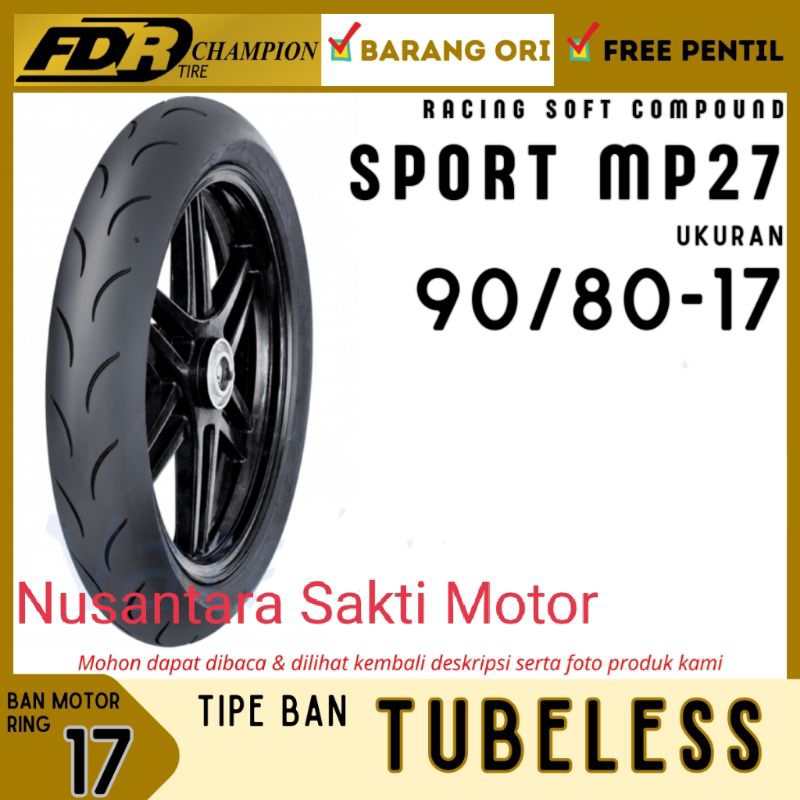 ( Sport MP27 Ring 17 ) Ban Luar Motor FDR MP 27 TUBLESS TL 90/80 - 17 ban Luar Bonus free Klep Tuble